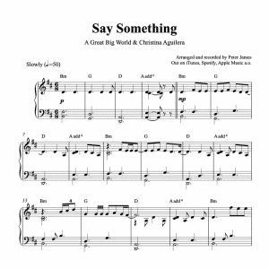 piano sheet music for the song say something by a great big world and christina aguilera