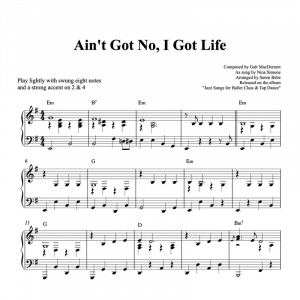 piano sheet music for the song ain't got no i got life by nina simone