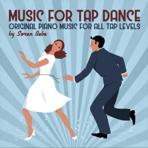 Complete Sheet Music for "Music for Tap Dance" by Søren Bebe (34 Pieces/91 Pages - PDF Download) (Save 62%)