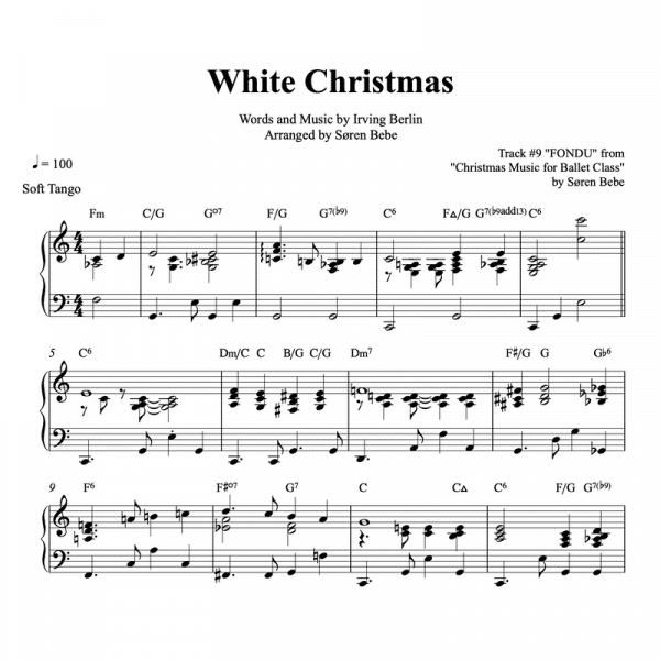 piano sheet music for the Christmas song White Christmas in a slow tango version for ballet class fondu exercise