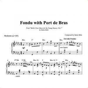 piano ballet class sheet music for fondu kids ballet class