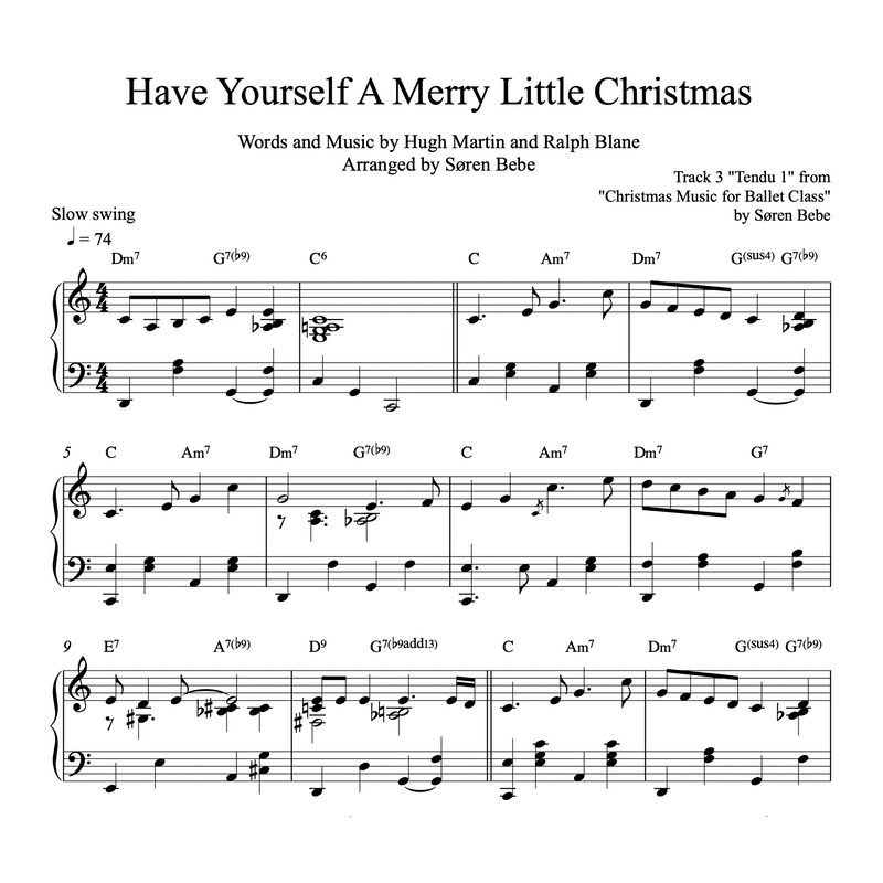 Have Yourself A Merry Little Christmas (Tendu) | Piano Ballet Sheet Music!