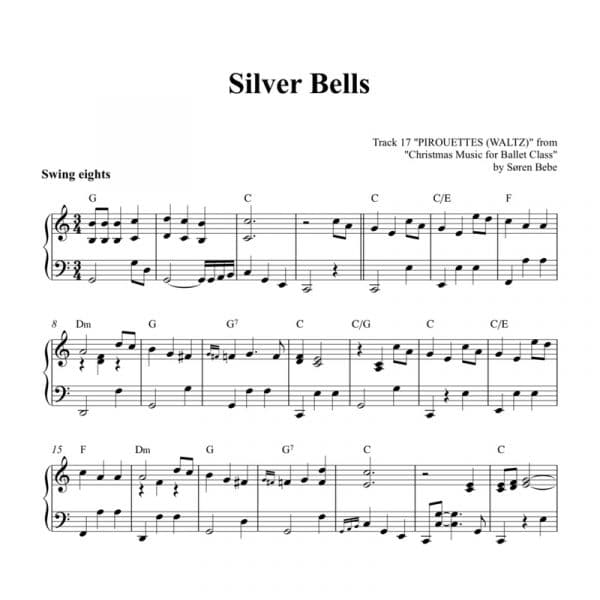 piano sheet music for the christmas song silver bells to use in ballet classes