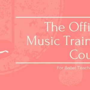 The Official Music Training Course for Ballet Teachers | Online Music Course for Ballet Teachers by Pianist and Ballet Accompanist Lorel Leal