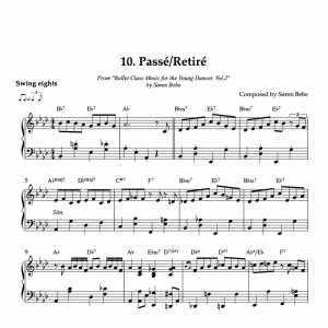 PASSÉ/RETIRÉ | Piano Sheet Music for Children's Ballet Classes | From "Ballet Class Music for the Young Dancer, Vol.2" by Søren Bebe (PDF)