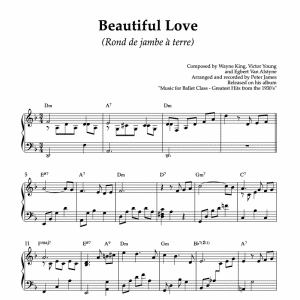 beautiful love - piano sheet music for ballet class rond de jambe a terre exercise