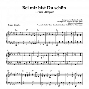 bei mir bist du schon - waltz piano arrangement for ballet class grand allegro exercise