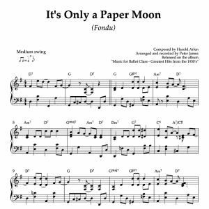 It's only a Paper Moon - piano sheet music for ballet class fondu exercise