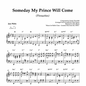 Someday my prince will come - piano sheet music for ballet class pirouette exercise