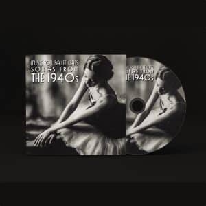 CD with music from the 1940s for ballet class