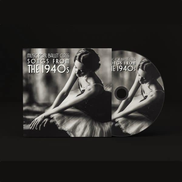 CD with music from the 1940s for ballet class