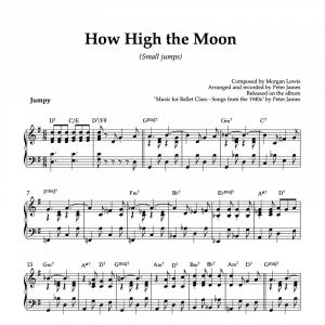 How High the Moon (Small jumps in 6/8) | Piano Sheet Music for Ballet Classes (PDF)