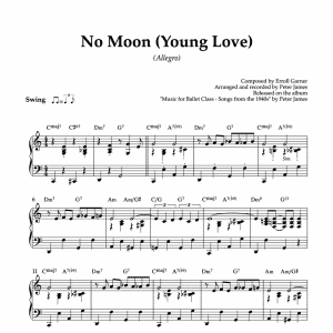 No Moon / Young Love (Erroll Garner) (Allegro) | Piano Sheet Music for Ballet Classes (PDF)