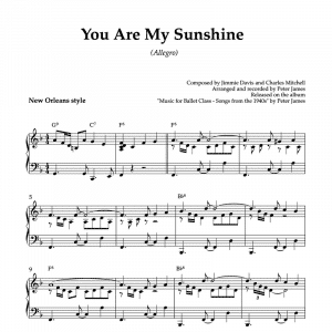 You Are My Sunshine (Allegro) | Piano Sheet Music for Ballet Classes (PDF)