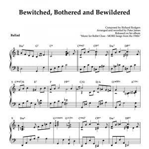 piano sheet music for Richrad Rodgers "Bewitched, Bothered and Bewildered" arranged for a ballet class warm up exercise