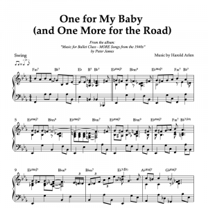 piano sheet music for the song "one for my baby and one more for the road"