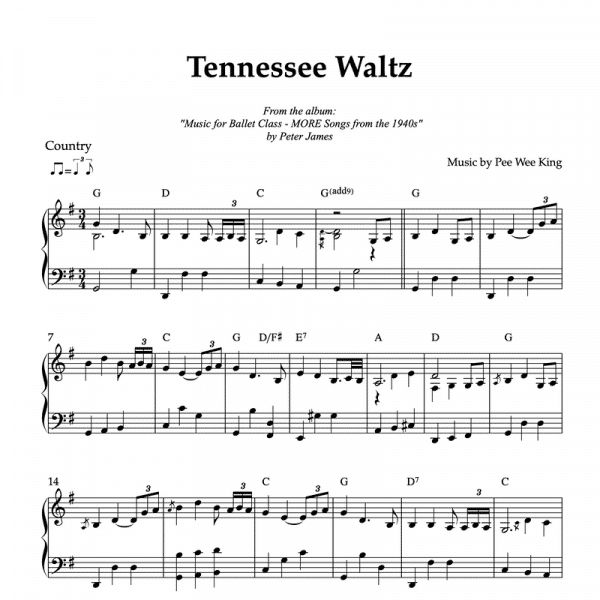 Solo piano sheet music for the song "Tennessee Waltz" by Pee Wee King to use in ballet classes for a rond de jambe en l'air exercise