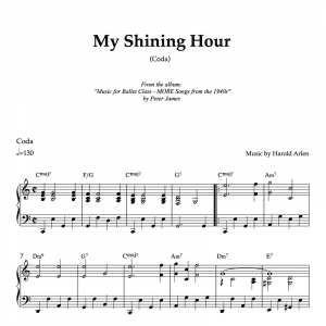 My Shining Hour (Coda) // Fred Astaire | Piano Sheet Music for Ballet Classes (PDF)