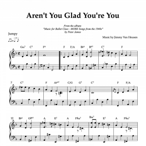 piano arrangement sheet music for "Aren't You Glad You're You" from the movie The Bells of St. Mary's"