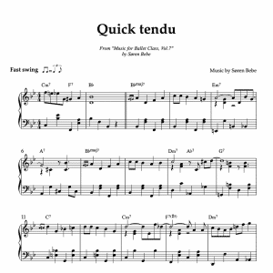 Sheet music for "Quick tendu" (PDF) | Track 4 from the album "Music for Ballet Class Vol.7" by Søren Bebe