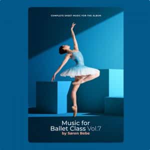 Sheet music for a complete ballet class with barre and center exercises