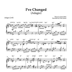 I've Changed (Adagio) | Piano Sheet Music (PDF)