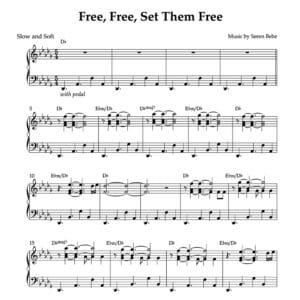 Free, Free, Set Them Free // Søren Bebe // Piano Sheet Music (PDF)